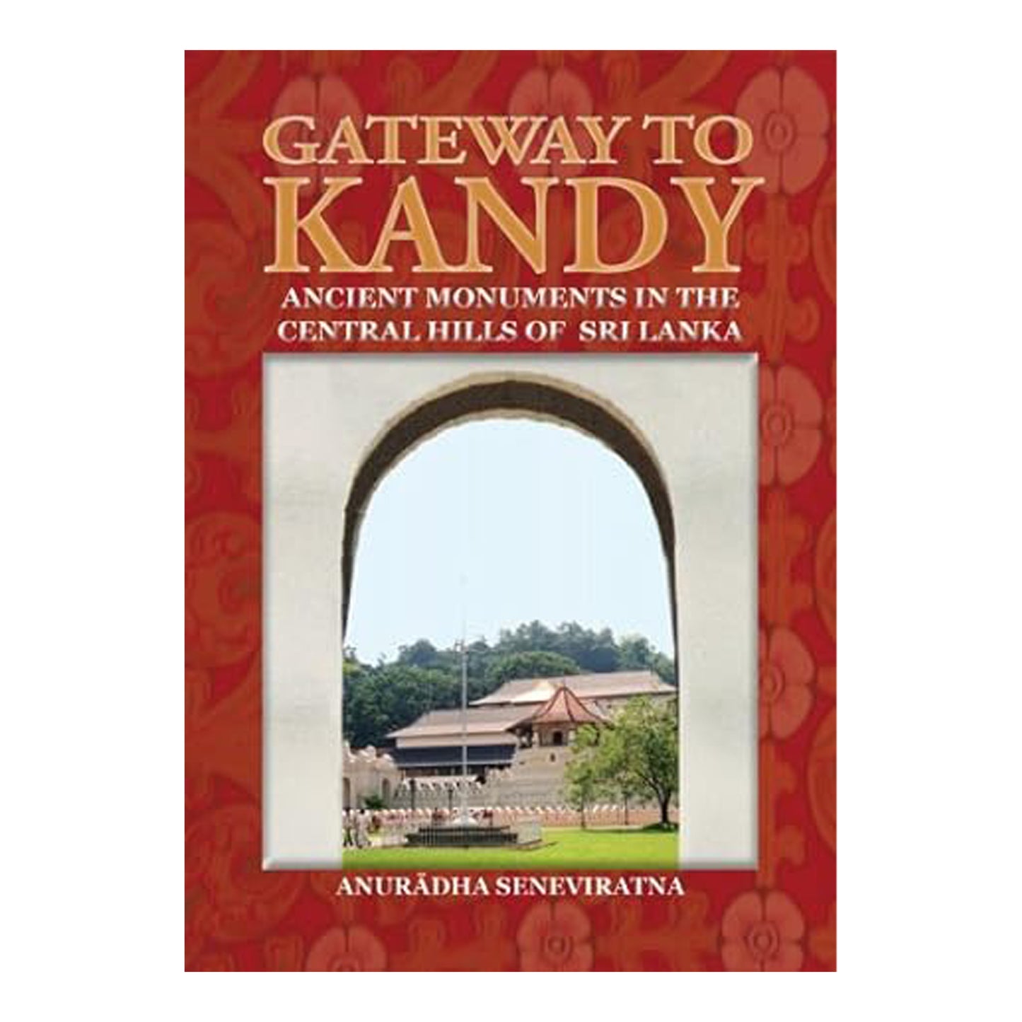 Gateway To Kandy