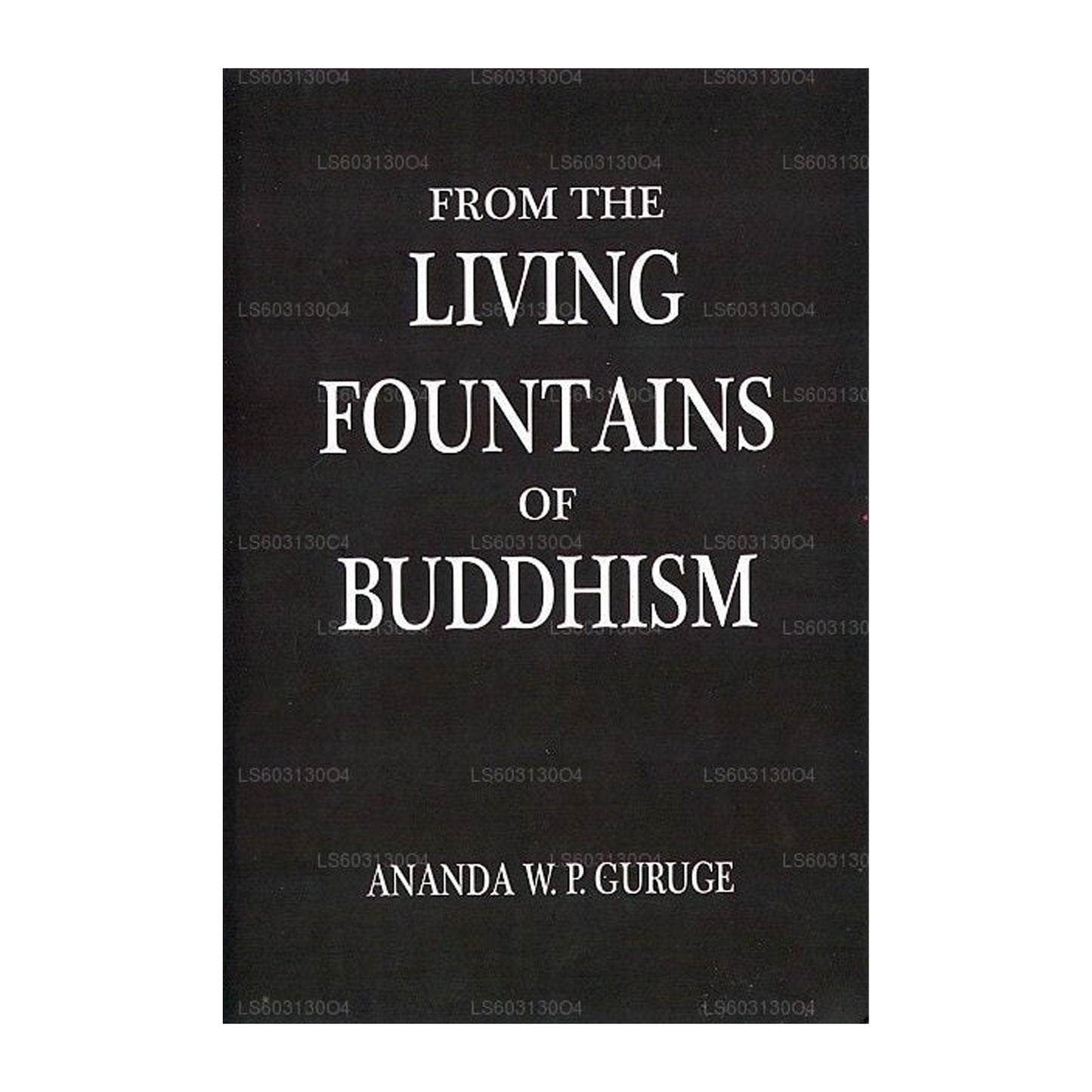 From The Living Fountains of Buddhism